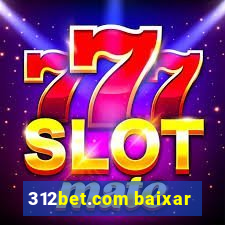 312bet.com baixar